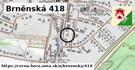 Brněnská 418, Černá Hora