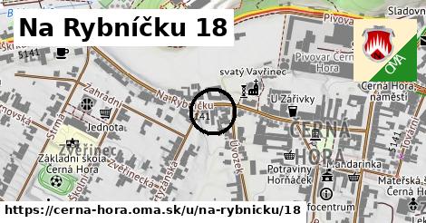 Na Rybníčku 18, Černá Hora