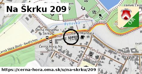 Na Škrku 209, Černá Hora