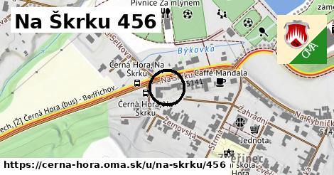 Na Škrku 456, Černá Hora