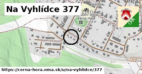 Na Vyhlídce 377, Černá Hora