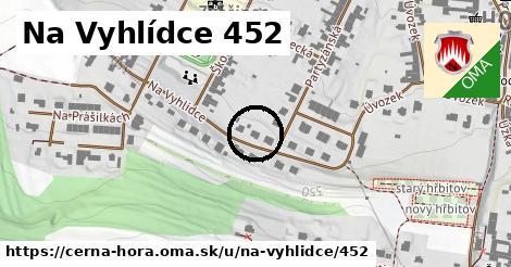 Na Vyhlídce 452, Černá Hora