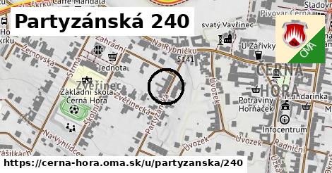 Partyzánská 240, Černá Hora