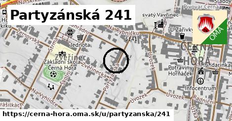 Partyzánská 241, Černá Hora