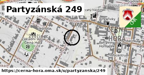 Partyzánská 249, Černá Hora