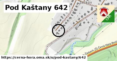 Pod Kaštany 642, Černá Hora