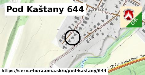 Pod Kaštany 644, Černá Hora