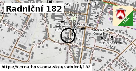 Radniční 182, Černá Hora