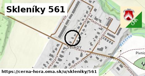 Skleníky 561, Černá Hora