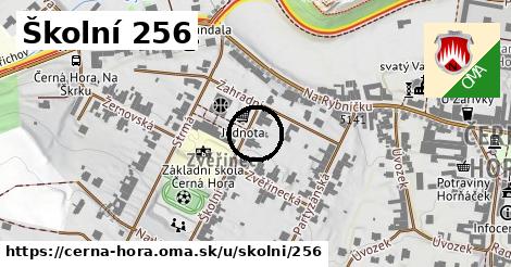 Školní 256, Černá Hora