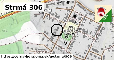 Strmá 306, Černá Hora