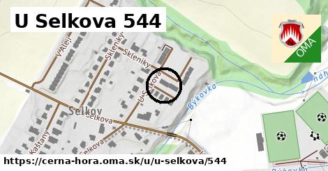 U Selkova 544, Černá Hora