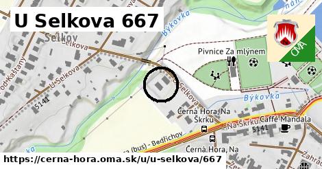 U Selkova 667, Černá Hora