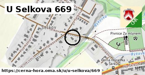 U Selkova 669, Černá Hora