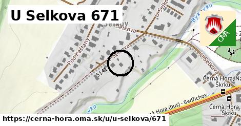 U Selkova 671, Černá Hora