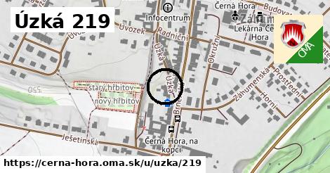 Úzká 219, Černá Hora