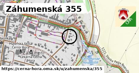 Záhumenská 355, Černá Hora