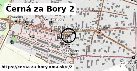 Černá za Bory <span class="supisne">2</span>