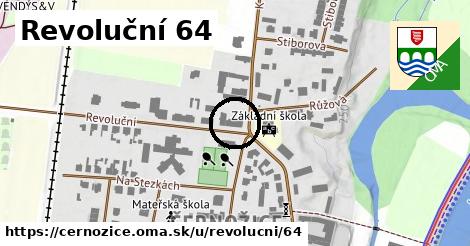 Revoluční 64, Černožice