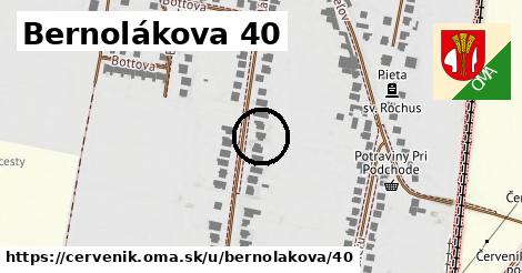 Bernolákova 40, Červeník