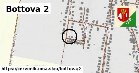 Bottova 2, Červeník