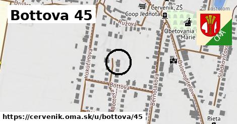 Bottova 45, Červeník