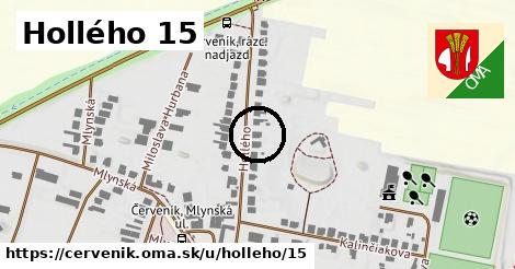 Hollého 15, Červeník