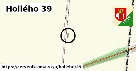 Hollého 39, Červeník