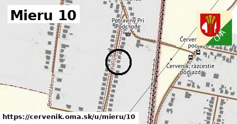 Mieru 10, Červeník