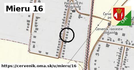 Mieru 16, Červeník