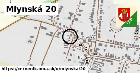 Mlynská 20, Červeník