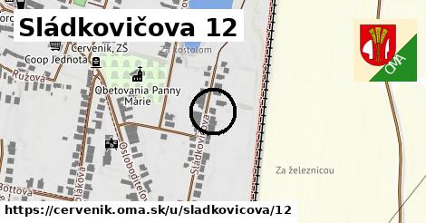 Sládkovičova 12, Červeník