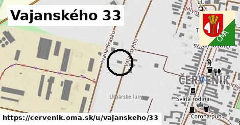 Vajanského 33, Červeník