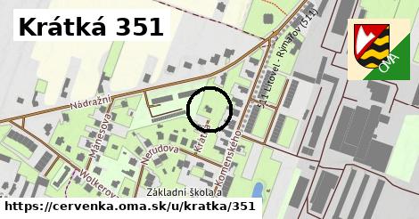 Krátká 351, Červenka