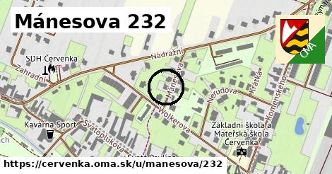 Mánesova 232, Červenka