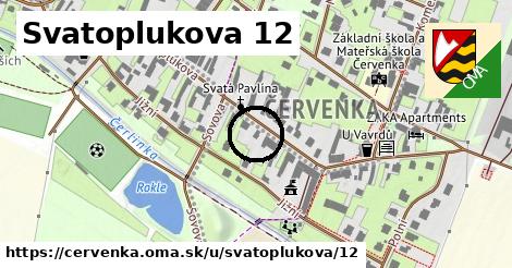 Svatoplukova 12, Červenka