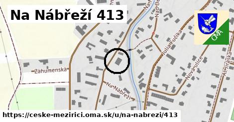 Na Nábřeží 413, České Meziříčí