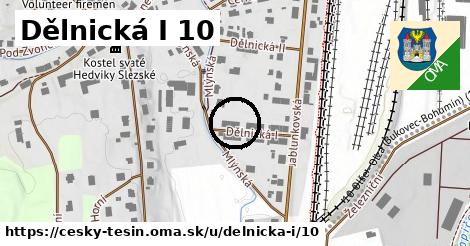 Dělnická I 10, Český Těšín