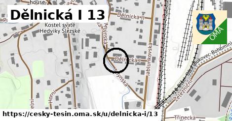 Dělnická I 13, Český Těšín