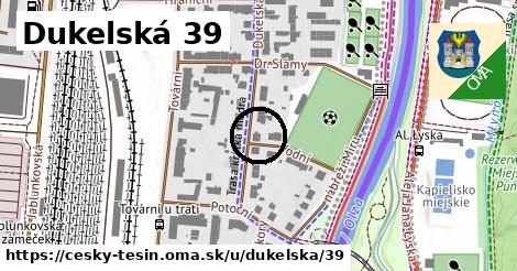 Dukelská 39, Český Těšín