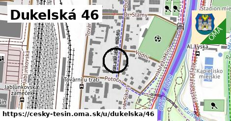 Dukelská 46, Český Těšín