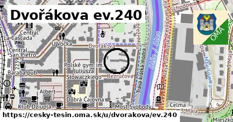 Dvořákova ev.240, Český Těšín
