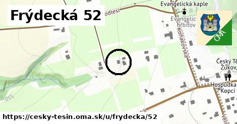 Frýdecká 52, Český Těšín