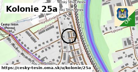 Kolonie 25a, Český Těšín