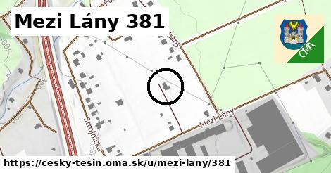 Mezi Lány 381, Český Těšín