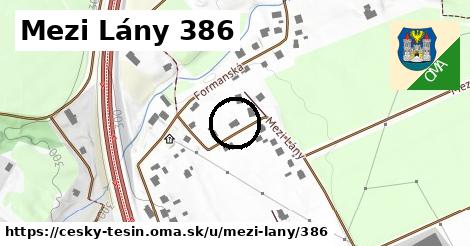 Mezi Lány 386, Český Těšín