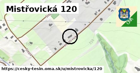 Mistřovická 120, Český Těšín