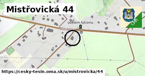 Mistřovická 44, Český Těšín