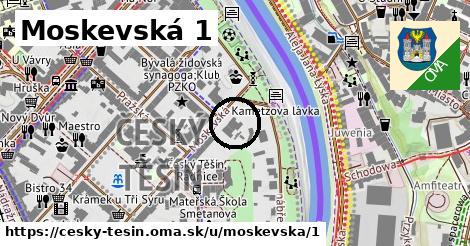 Moskevská 1, Český Těšín