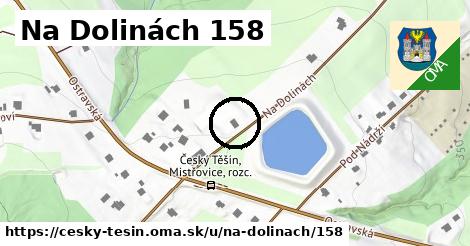 Na Dolinách 158, Český Těšín